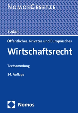 Abbildung von Sodan | Öffentliches, Privates und Europäisches Wirtschaftsrecht | 24. Auflage | 2024 | beck-shop.de