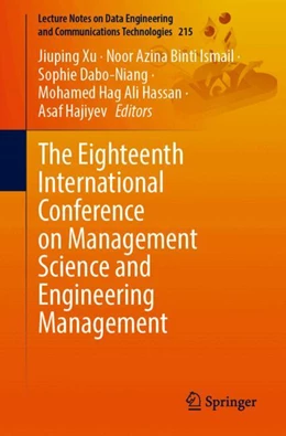 Abbildung von Xu / Binti Ismail | The Eighteenth International Conference on Management Science and Engineering Management | 1. Auflage | 2024 | 215 | beck-shop.de