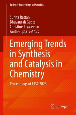 Abbildung von Rattan / Gupta | Emerging Trends in Synthesis and Catalysis in Chemistry | 1. Auflage | 2024 | 51 | beck-shop.de