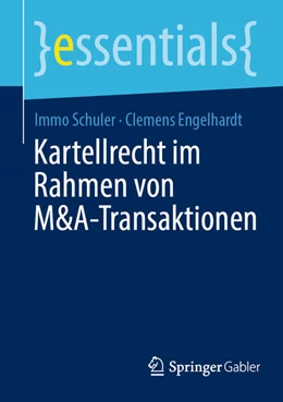 Abbildung von Schuler / Engelhardt | Kartellrecht im Rahmen von M&A-Transaktionen | 1. Auflage | 2024 | beck-shop.de