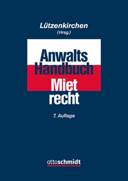 Abbildung von Aust / Lützenkirchen | Anwalts-Handbuch Mietrecht | 7. Auflage | 2024 | beck-shop.de