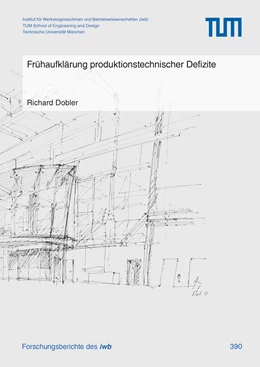 Abbildung von Dobler | Frühaufklärung produktionstechnischer Defizite | 1. Auflage | 2024 | 390 | beck-shop.de