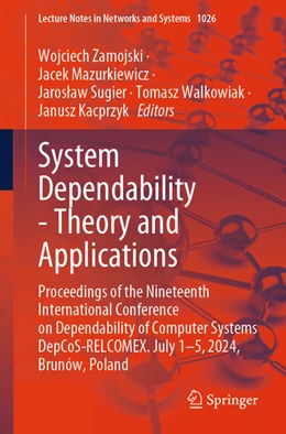 Abbildung von Zamojski / Mazurkiewicz | System Dependability - Theory and Applications | 1. Auflage | 2024 | beck-shop.de