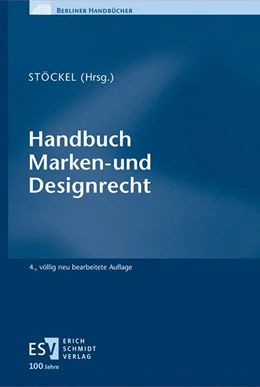 Abbildung von Stöckel | Handbuch Marken- und Designrecht | 4. Auflage | 2024 | beck-shop.de