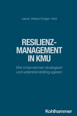 Abbildung von Weber / Held | Resilienzmanagement in KMU | 1. Auflage | 2024 | beck-shop.de