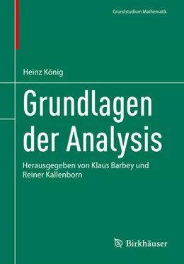 Abbildung von König / Kallenborn | Grundlagen der Analysis | 1. Auflage | 2024 | beck-shop.de