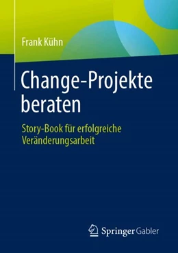 Abbildung von Kühn | Change-Projekte beraten | 1. Auflage | 2024 | beck-shop.de