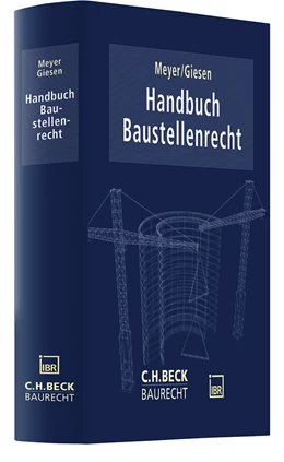 Abbildung von Meyer / Giesen | Baustellenrecht | 1. Auflage | 2025 | beck-shop.de