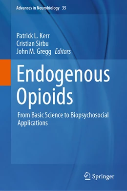 Abbildung von Kerr / Sirbu | Endogenous Opioids | 1. Auflage | 2024 | beck-shop.de