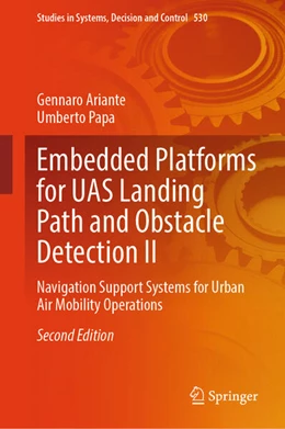 Abbildung von Ariante / Papa | Embedded Platforms for UAS Landing Path and Obstacle Detection II | 2. Auflage | 2024 | beck-shop.de