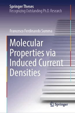 Abbildung von Summa | Molecular Properties via Induced Current Densities | 1. Auflage | 2024 | beck-shop.de