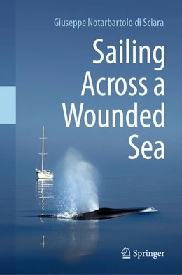 Abbildung von Notarbartolo Di Sciara | Sailing Across a Wounded Sea | 1. Auflage | 2024 | beck-shop.de