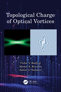 Abbildung von Kotlyar / Kovalev | Topological Charge of Optical Vortices | 1. Auflage | 2024 | beck-shop.de