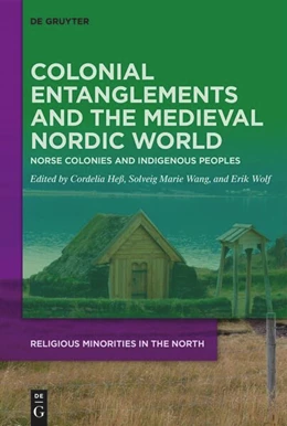 Abbildung von Heß / Wang | Colonial Entanglements and the Medieval Nordic World | 1. Auflage | 2024 | beck-shop.de