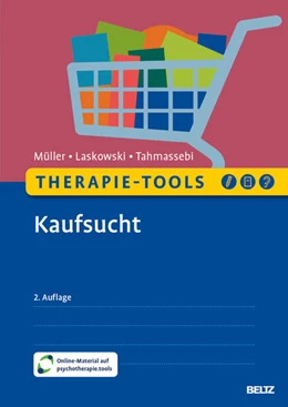 Abbildung von Müller / Laskowski | Therapie-Tools Kaufsucht | 2. Auflage | 2020 | beck-shop.de