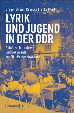 Abbildung von Streim / Franke | Lyrik und Jugend in der DDR | 1. Auflage | 2024 | beck-shop.de