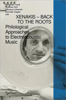 Abbildung von Friedl / Grill | Xenakis - Back to the Roots | 1. Auflage | 2024 | beck-shop.de