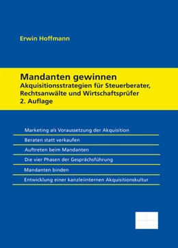 Abbildung von Hoffmann | Mandanten gewinnen – Akquisitionsstrategien für Steuerberater, Rechtsanwälte und Wirtschaftsprüfer | 2. Auflage | 2024 | beck-shop.de