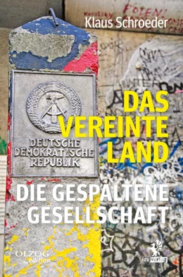 Abbildung von Schroeder | Das vereinte Land. Die gespaltene Gesellschaft | 1. Auflage | 2024 | beck-shop.de