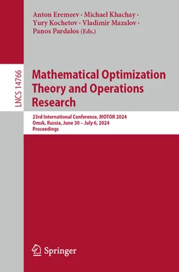 Abbildung von Eremeev / Khachay | Mathematical Optimization Theory and Operations Research | 1. Auflage | 2024 | beck-shop.de