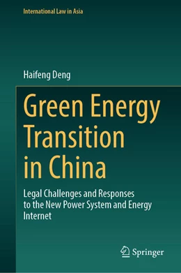 Abbildung von Deng | Green Energy Transition in China | 1. Auflage | 2024 | beck-shop.de