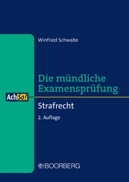 Abbildung von Schwabe | Die mündliche Examensprüfung | 2. Auflage | 2024 | beck-shop.de