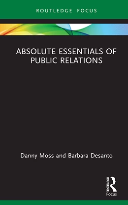 Abbildung von Desanto / Moss | Absolute Essentials of Public Relations | 1. Auflage | 2024 | beck-shop.de