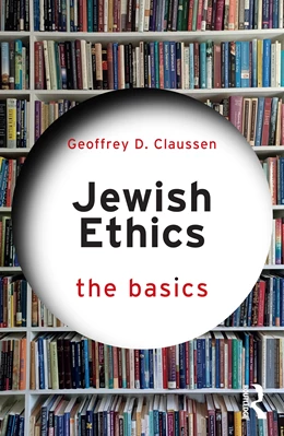 Abbildung von Claussen | Jewish Ethics: The Basics | 1. Auflage | 2024 | beck-shop.de