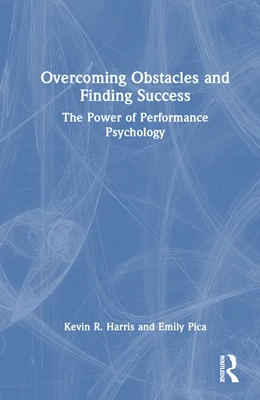 Abbildung von Pica / Harris | Overcoming Obstacles and Finding Success | 1. Auflage | 2024 | beck-shop.de