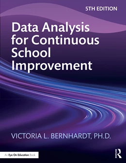 Abbildung von Bernhardt | Data Analysis for Continuous School Improvement | 1. Auflage | 2024 | beck-shop.de