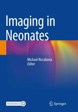 Abbildung von Riccabona | Imaging in Neonates | 1. Auflage | 2024 | beck-shop.de