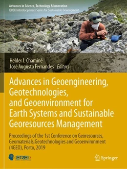 Abbildung von Fernandes / Chaminé | Advances in Geoengineering, Geotechnologies, and Geoenvironment for Earth Systems and Sustainable Georesources Management | 1. Auflage | 2024 | beck-shop.de