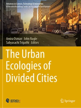 Abbildung von Osman / Tripathi | The Urban Ecologies of Divided Cities | 1. Auflage | 2024 | beck-shop.de