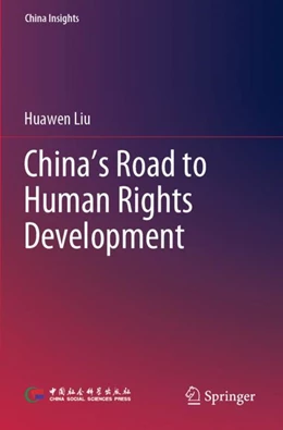 Abbildung von Liu | China¿s Road to Human Rights Development | 1. Auflage | 2024 | beck-shop.de