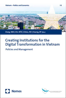 Abbildung von Dung / Chi | Creating Institutions for the Digital Transformation in Vietnam | 1. Auflage | 2024 | 6 | beck-shop.de