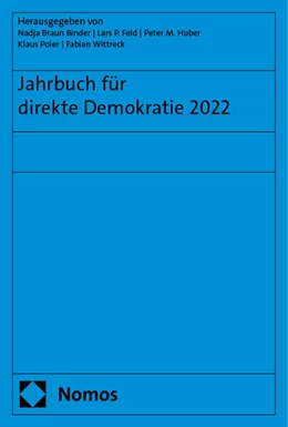 Abbildung von Braun Binder / Feld | Jahrbuch für direkte Demokratie 2022 | 1. Auflage | 2024 | beck-shop.de