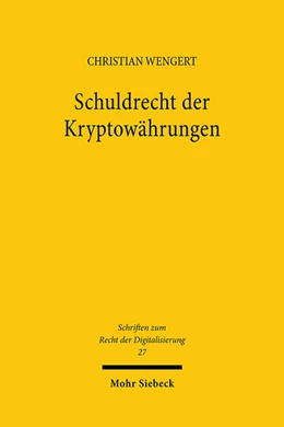 Abbildung von Wengert | Schuldrecht der Kryptowährungen | 1. Auflage | 2024 | 27 | beck-shop.de