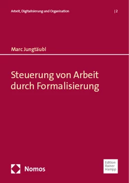 Abbildung von Jungtäubl | Steuerung von Arbeit durch Formalisierung | 1. Auflage | 2024 | 2 | beck-shop.de