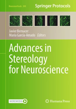 Abbildung von Bernacer / García-Amado | Advances in Stereology for Neuroscience | 1. Auflage | 2024 | beck-shop.de