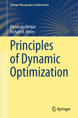 Abbildung von Bettiol / Vinter | Principles of Dynamic Optimization | 1. Auflage | 2024 | beck-shop.de