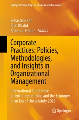 Abbildung von Kot / Khalid | Corporate Practices: Policies, Methodologies, and Insights in Organizational Management | 1. Auflage | 2024 | beck-shop.de