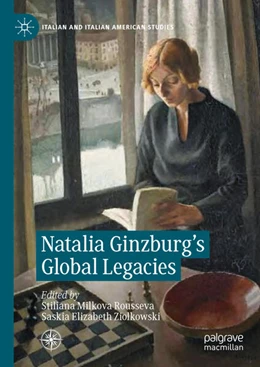 Abbildung von Milkova Rousseva / Ziolkowski | Natalia Ginzburg's Global Legacies | 1. Auflage | 2024 | beck-shop.de