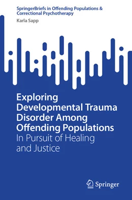 Abbildung von Sapp | Exploring Developmental Trauma Disorder Among Offending Populations | 1. Auflage | 2024 | beck-shop.de