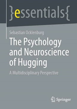 Abbildung von Ocklenburg | The Psychology and Neuroscience of Hugging | 1. Auflage | 2024 | beck-shop.de