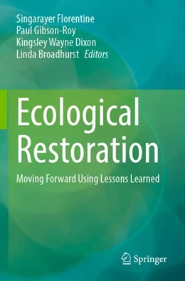 Abbildung von Florentine / Broadhurst | Ecological Restoration | 1. Auflage | 2024 | beck-shop.de