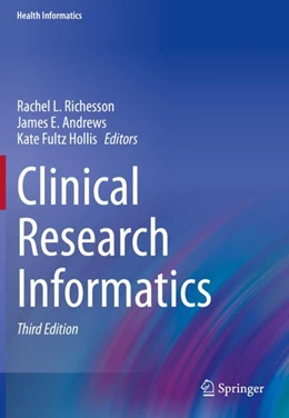 Abbildung von Richesson / Fultz Hollis | Clinical Research Informatics | 3. Auflage | 2024 | beck-shop.de