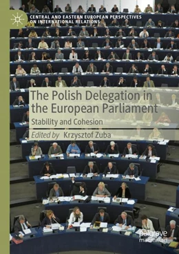 Abbildung von Zuba | The Polish Delegation in the European Parliament | 1. Auflage | 2024 | beck-shop.de