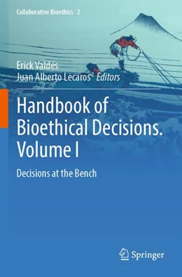 Abbildung von Lecaros / Valdés | Handbook of Bioethical Decisions. Volume I | 1. Auflage | 2024 | beck-shop.de