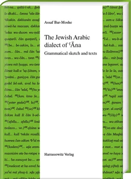 Abbildung von Bar-Moshe | The Jewish Arabic dialect of ¿Ana | 1. Auflage | 2024 | beck-shop.de