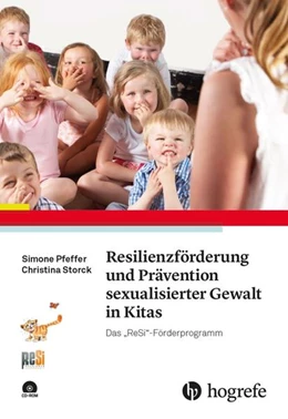 Abbildung von Pfeffer / Storck | Resilienzförderung und Prävention sexualisierter Gewalt in Kitas | 1. Auflage | 2018 | beck-shop.de